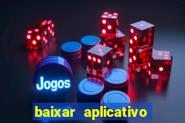 baixar aplicativo para resultado de jogos